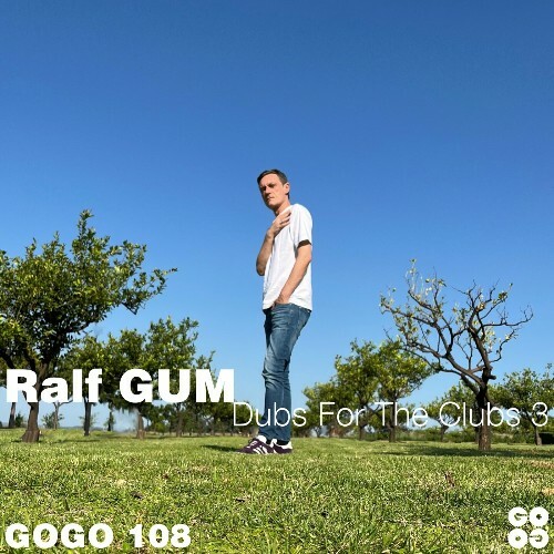  Ralf Gum - Dubs For The Clubs 3 (2025) 