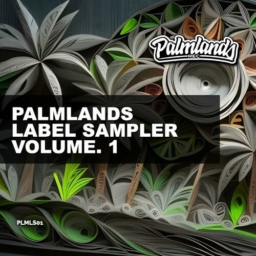  Palmlands Label Sampler, Vol. 1 (2024) 