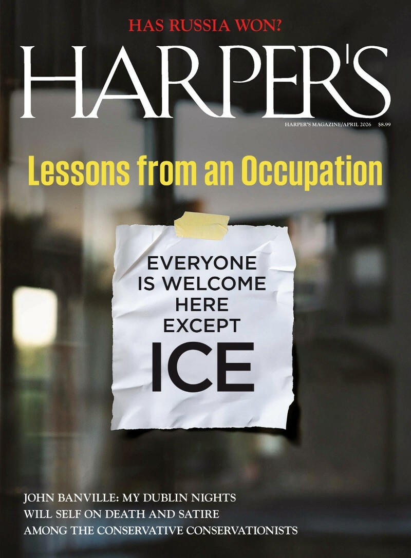 Harper’s Magazine April 2026 (Lapham, Lewis H. (ed.)) Harper’s Magazine April 2026 (Lapham, Lewis H. (ed.))