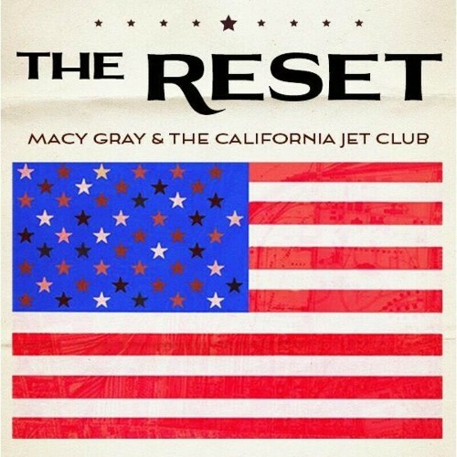  Macy Gray & The California Jet Club - The Reset (2023) 