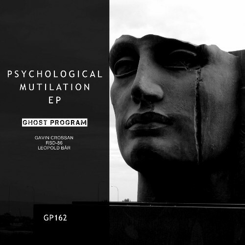  Gavin Crossan  RSD-86, Leopold Baer - Psychological Mutilation (2024) 