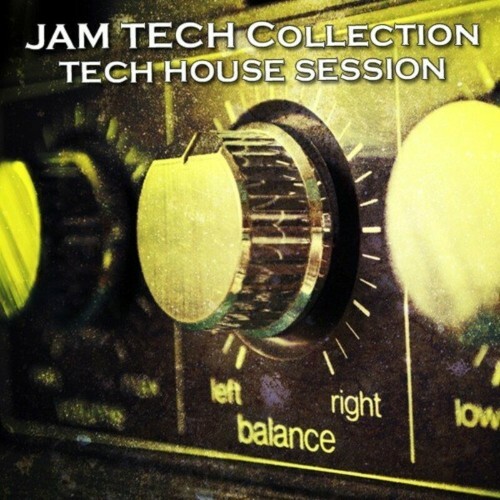  Jam Tech Collection (Tech House Session) (2023) 