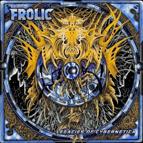 Frolic — Legacies of Cybernetica (2026)