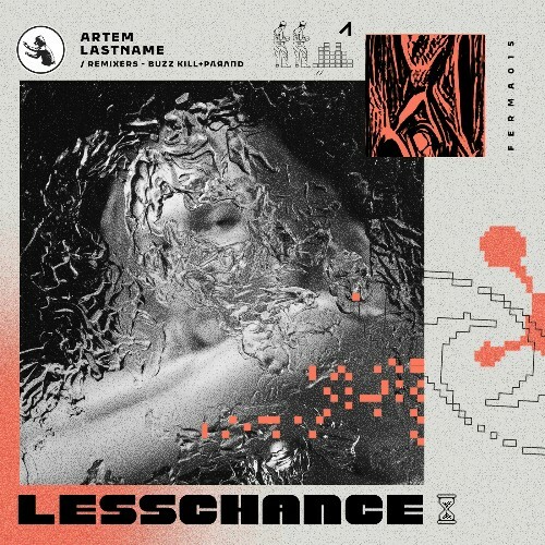 Artem Lastname - Less Chance (2024)