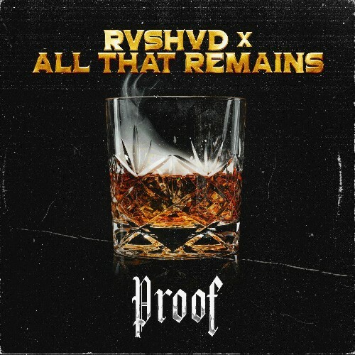  Rvshvd - Proof feat Phil Labonte of All That Remains (2024) 