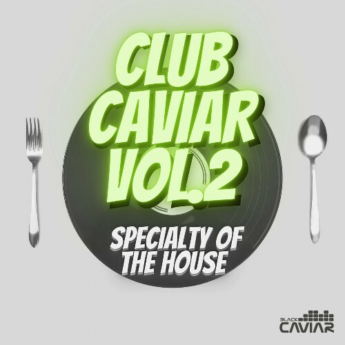 VA -  Club Caviar Vol.2 (2024) [MP3] MEWOA81_o