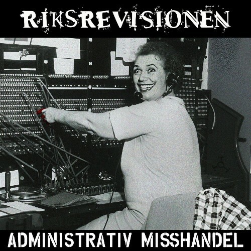  Riksrevisionen - Administrativ Misshandel (2025) 