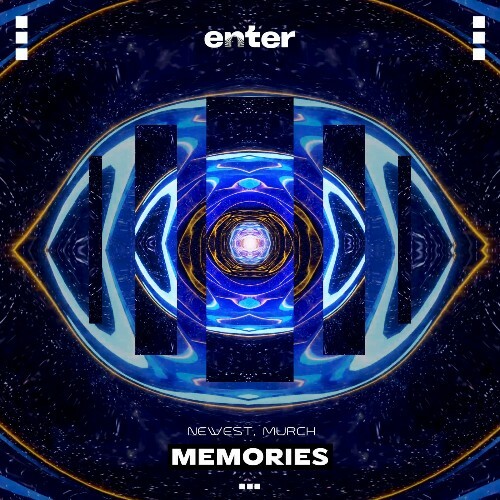 Newest & Murch - Memories (2025) Newest & Murch - Memories (2025)