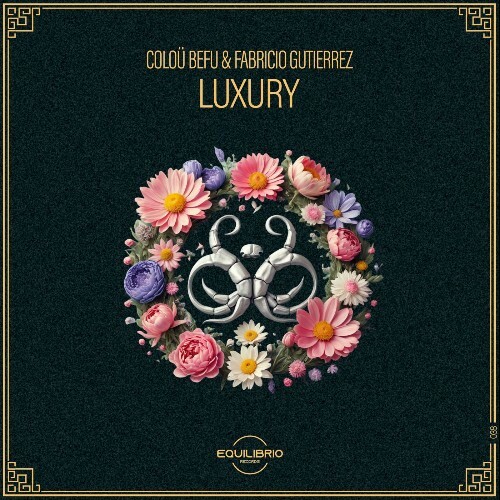  Colo&#252; Befu & Fabricio Guti&#232;rrez - Luxury (2025) 