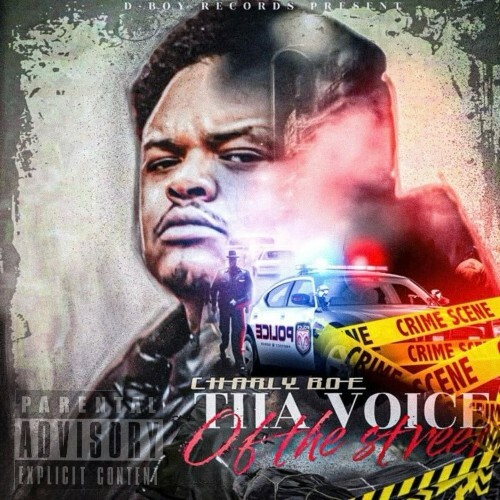 Charly Boe - Tha Voice Of The Streets (2025) Charly Boe - Tha Voice Of The Streets (2025)