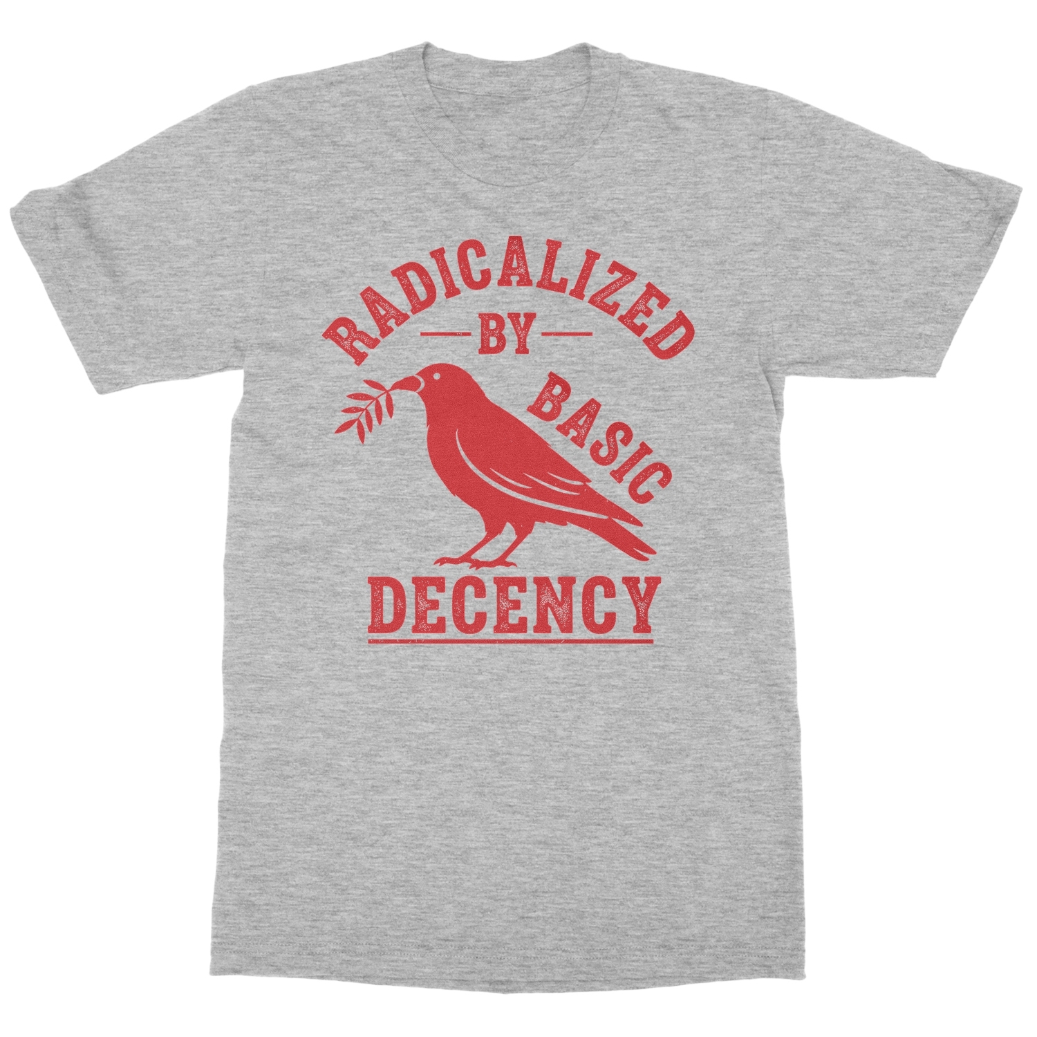 Radicalized By Basic Decency Feminist Activist Quote Unisex T-Shirt