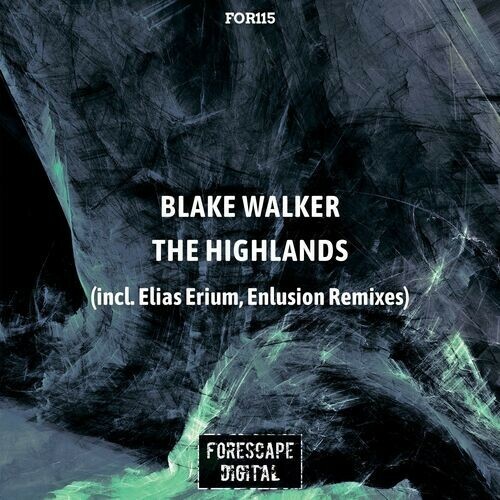  Blake Walker MTL - The Highlands (2023) 