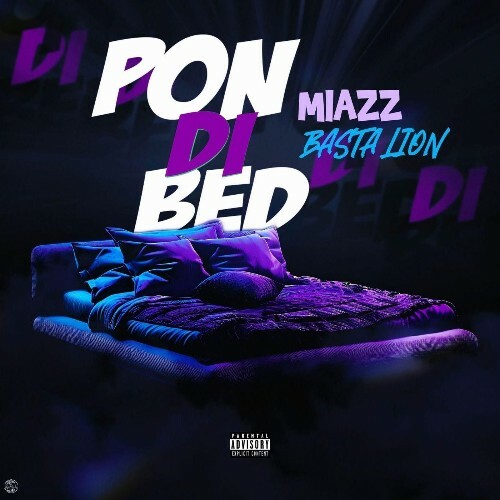  Miazz (Ft. Baston Lion) - Pon Di Bed (2026) 