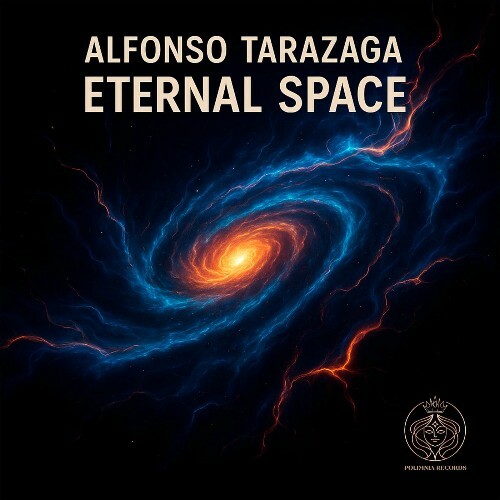  Alfonso Tarazaga - Eternal Space (2025) 