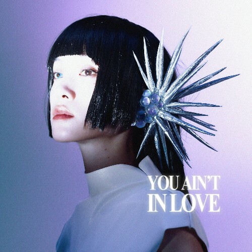  Fifi Zhang - You Ain't In Love (2025) 