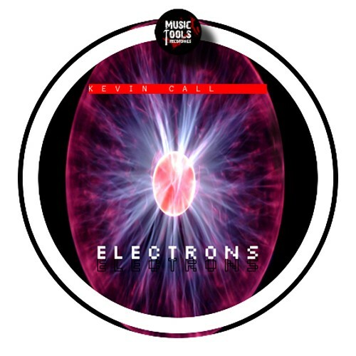 Kevin Call - Electrons (2024)