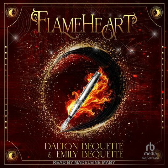 Flameheart Dalton Bequette (Dalton Bequette, Emily Bequette)