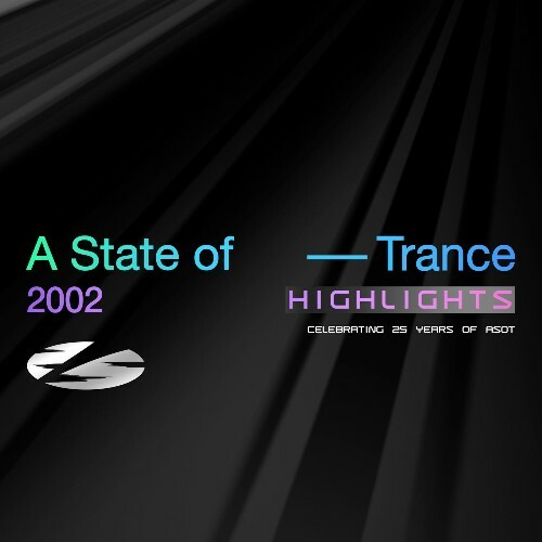 A State Of Trance 25 Years 2002 Highlights (2026)