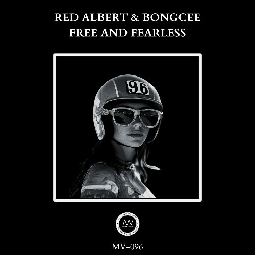  Red Albert & Bongcee - Free and Fearless (2025) 