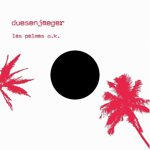  Duesenjaeger - Las Palmas O.K. (2025 Remaster) (2025) 