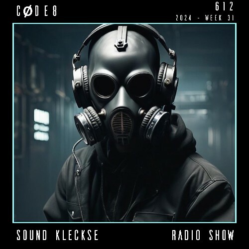  C&#248;de8 - Sound Kleckse Radio Show 612 (2024-08-02) 