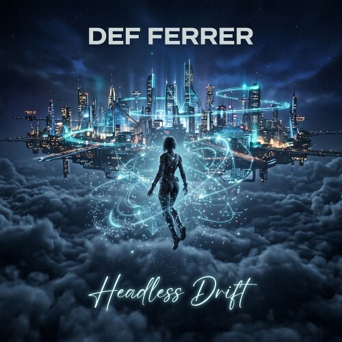  Def Ferrer - Headless Drift (2026) 