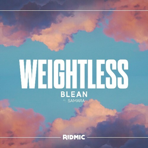 Blean — Weightless (2026)