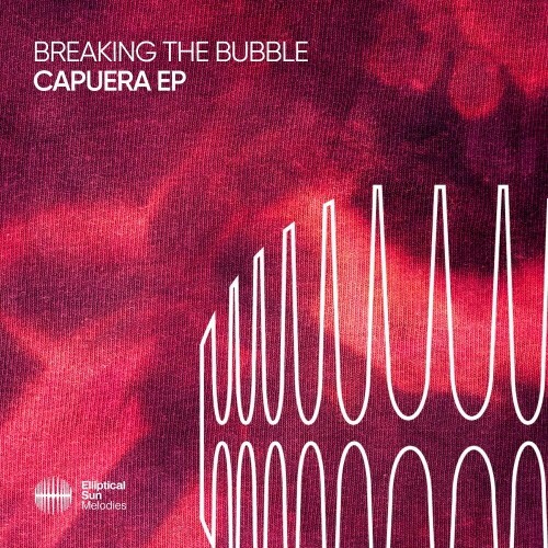 Breaking the Bubble - Capuera (2024)