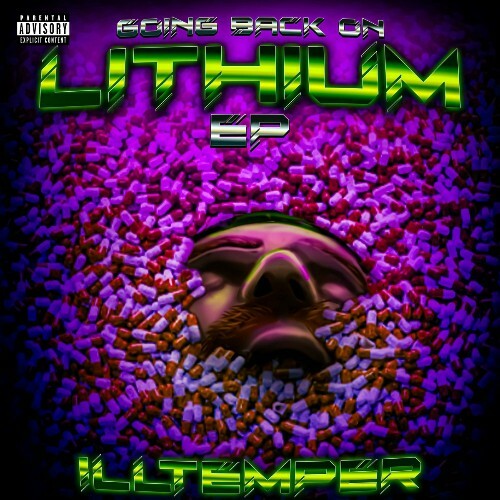 ILLtemper - Going Back On Lithium (2024)