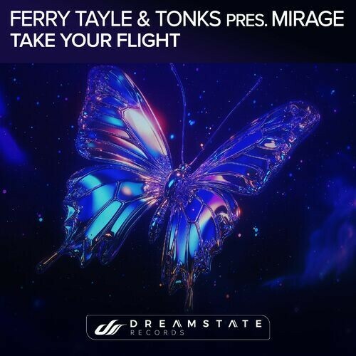  Ferry Tayle & Tonks Pres. Mirage - Take Our Flight (2025) 