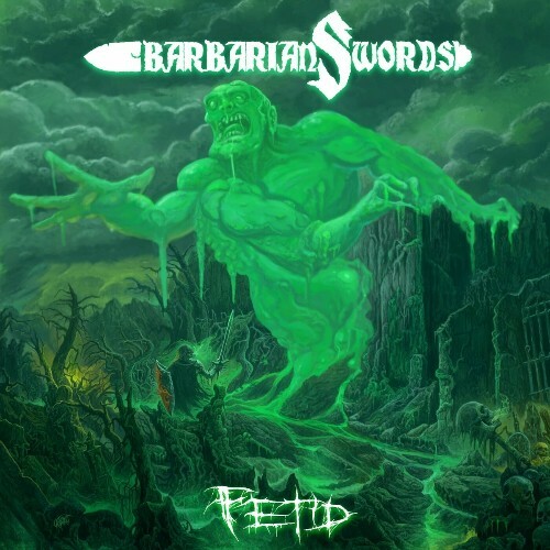 Barbarian Swords — Fetid (2024)