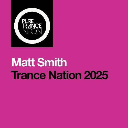  Matt Smith - Trance Nation 2025 (2025) 