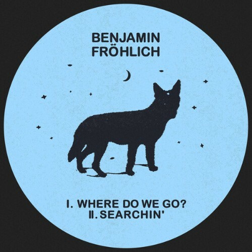  Benjamin Frohlich - Where Do We Go? (2025) 