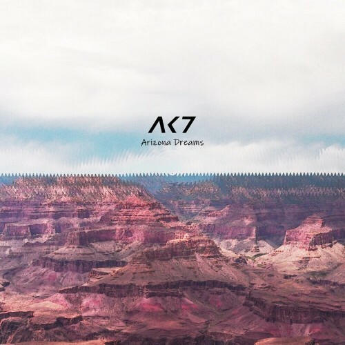  Ak7 - Arizona Dreams (2024) 