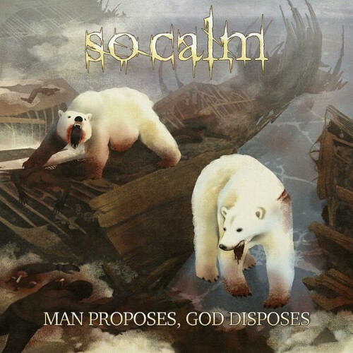  So Calm - Man Proposes, God Disposes (2026) 