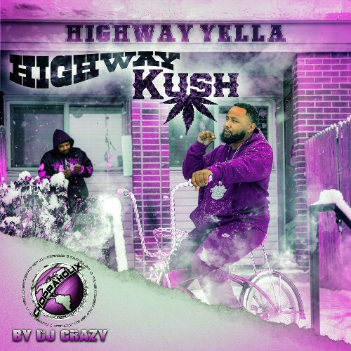  Highway Yella - Highway Kush (Choppaholix Remix) (2026) 