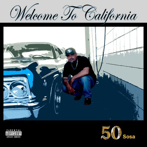 50 Sosa — Welcome To California (2026)