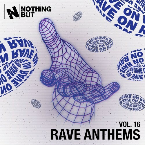  Nothing But... Rave Anthems, Vol. 16 (2026) 
