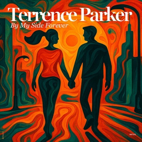  Terrence Parker - By My Side Forever (2026) 