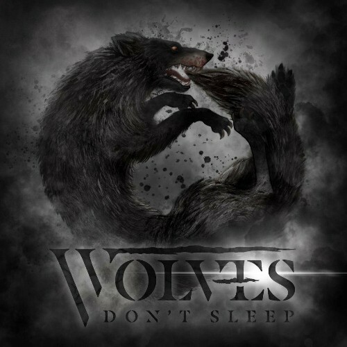  Wolves Don't Sleep - Fears & Fractures (2024) 