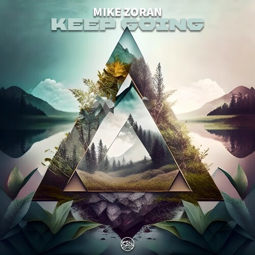 Mike Zoran - Keep Going (2024) 