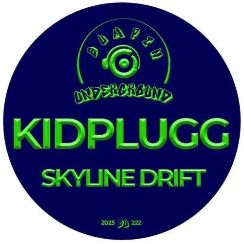 KIDPLUGG - Skyline Drift (2025) KIDPLUGG - Skyline Drift (2025)