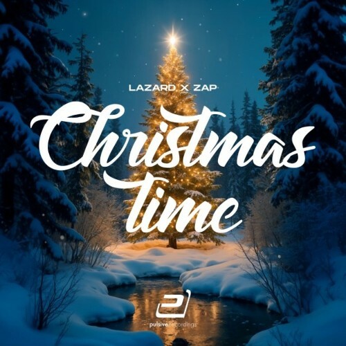  Lazard x Zap - Christmas Time (2024) 