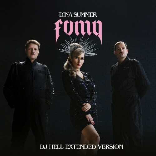  Dina Summer - FOMO (DJ Hell Extended Mix) (2025) 