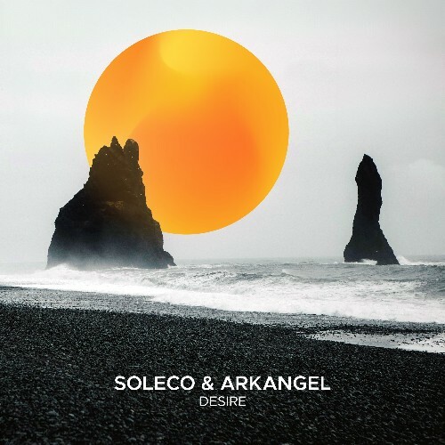  Soleco & Arkangel - Desire (2025) 