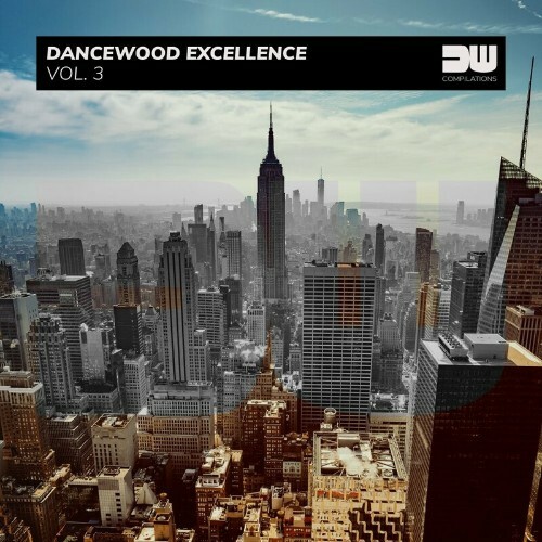Dancewood Excellence, Vol. 3 (2022) MP3