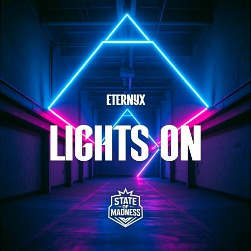  Eternyx - Lights On (Original Mix) (2025) 