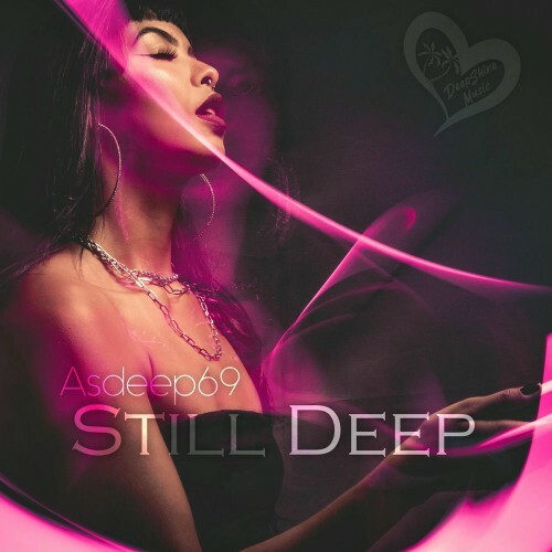  Asdeep69 - Still Deep (2025) 