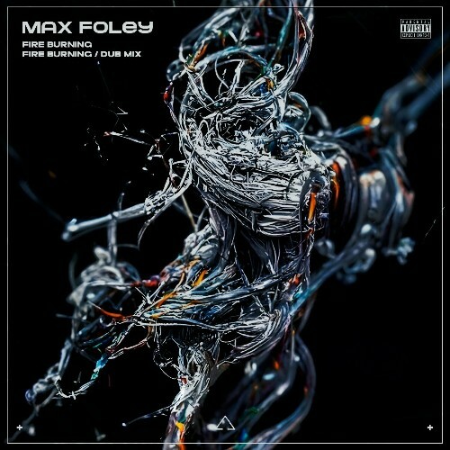  Max Foley - Fire Burning (2024) 