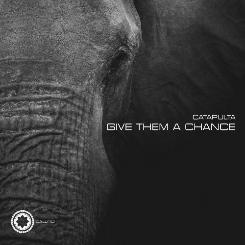 MP3:  Catapulta - Give Them A Chance (2024) Онлайн